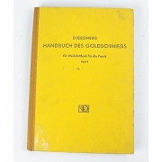 Diebeners Handbuch des Goldschmieds - Band II - 4. Auflage